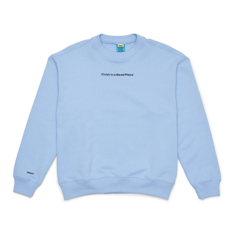 Serenity blue, vintage feel sweatshirt with "Finish in a Good Place" printed on chest - UNNA Slow Motion Sweatshirt